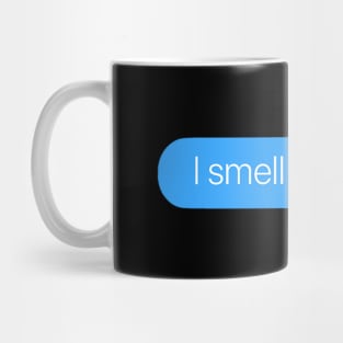 I Smell Like Beef Mug